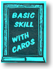 Basic Skill with Cards 