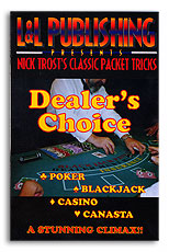 Dealer's Choice By Nick Trost