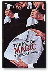 Art of Magic By T. Nelson Downs (Dover edition)