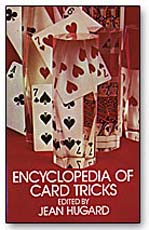 Encyclopedia of Card Tricks By Hugard (Dover edition) 