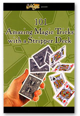 101 TRICKS WITH A STRIPPER DECK