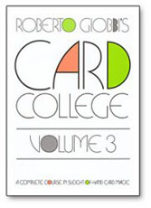 Card College Volume 3 by Roberto Giobbi 